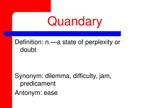 Antonym of predicament .